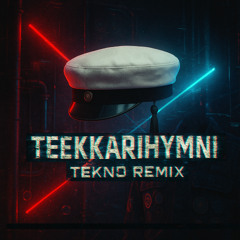 Teekkarihymni (Tekno Remix)