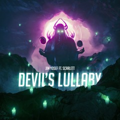 Jim Yosef - Devils Lullaby (ft. Scarlett)
