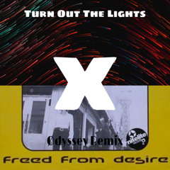 Turn On The Lights x Freed From Desire (Odyssey Remix)