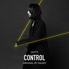 Halsey - Control (Guitti Remix)
