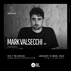 Sinestesia on Ibiza Live Radio #170 - A night w/ Mark Valsecchi (Imprint - SA)