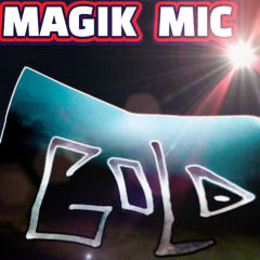 MAGIK MIC - GOLD