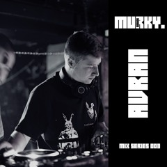 Murky Sonics Mix 003 - Avran