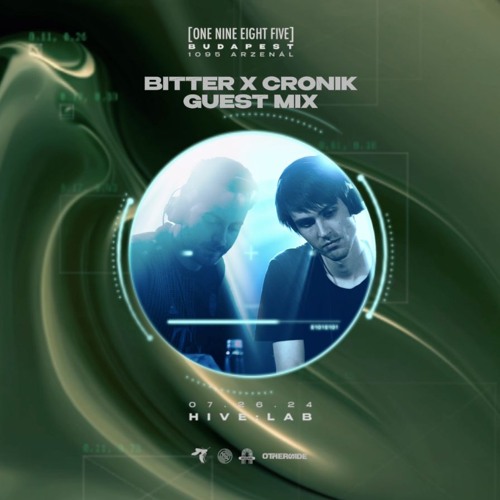 Hive:Lab pres.: 1985 Music - Bitter x Cronik Guest mix
