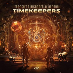 Transient Disorder & Reborn-Timekeepers ( Audio Unit) 17 Feb 2023