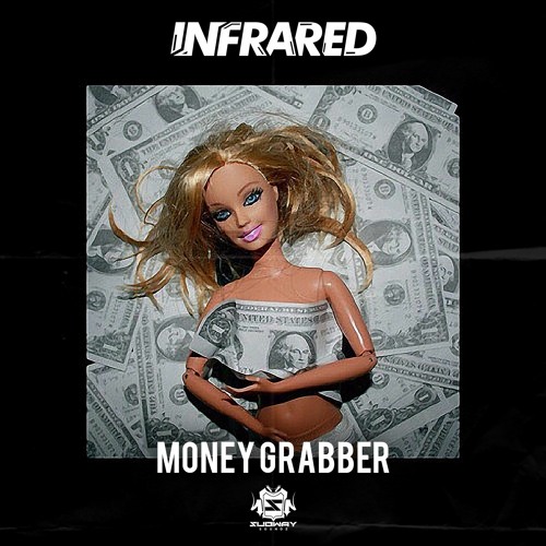 INFRARED - MONEY GRABBER