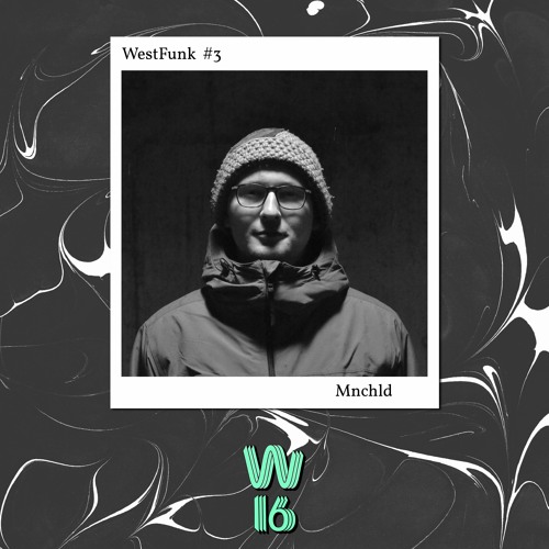 WESTFUNK #03 // mixed by Mnchld