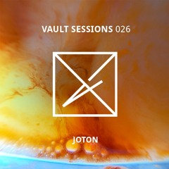 Vault Sessions #026 - Joton