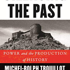 [Free] PDF 📚 Silencing the Past (20th anniversary edition): Power and the Production