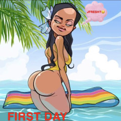 FIRST DAY