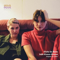 Girls In Hats b2b Grace Green | QUIVR | 19-08-20