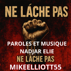 “Ne lâche pas” (2)
