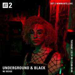 NTS2 Underground & Black Guest Mix