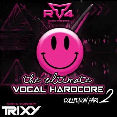 Trixy - The Ultimate Vocal Hardcore Collection (Part 2)