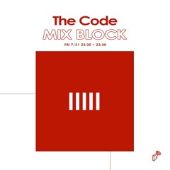 2020/07/31 MIX BLOCK - The Code