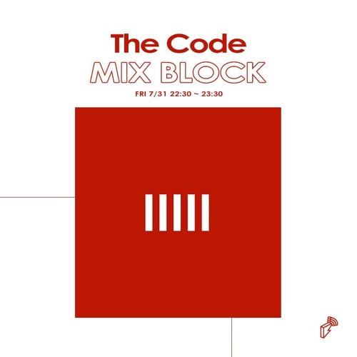 2020/07/31 MIX BLOCK - The Code