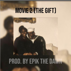 Movie 2 (The Gift)