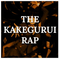 KAKEGURUI RAP CYPHER | HALACG ft. Chi-Chi, Cami-Cat, Savvy Hyuga & More