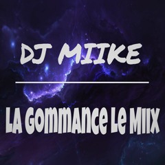 La Gommance Le Miix 🎰