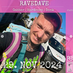 RAVEDAVE - Sick@P8 - November 29, 2024 - Karlsruhe