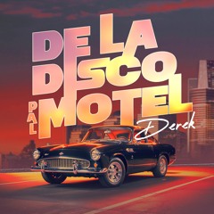 De La Disco Pal Motel (feat. Jair Latin)