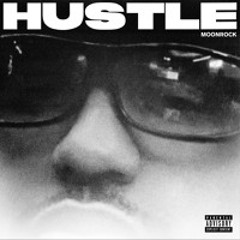MOONROCK - HUSTLE