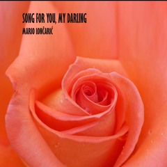 SONG FOR YOU, MY DARLING