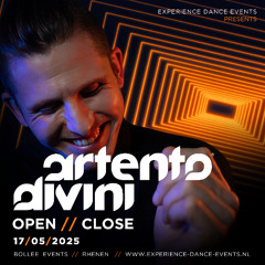 Artento Divini - Open to Close (5Hours) Trance - Techno - Rave