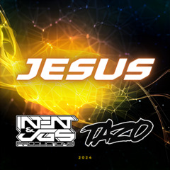 MC TAZO  JGS & INTENT  JESUS