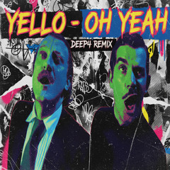 DEEP4 - OH YEAH