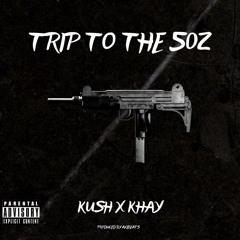 Kush x Khay - Trip To The 50z (Instrumental) Prod by AXL BEATS