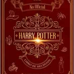 [DOWNLOAD] EBOOK 📚 Libro de Hechizos de Harry Potter: La Guía Ilustrada No Oficial p