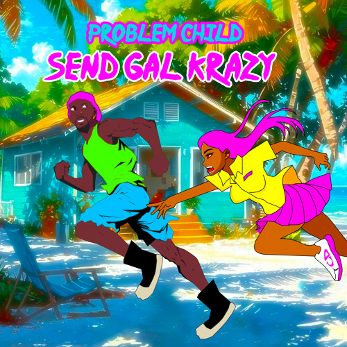 Send Gal Krazy