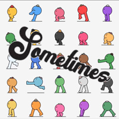 Sometimes feat.cellbaby