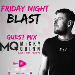 Friday Night Blast Guest Mix  (05/03/21)