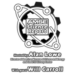 AMSE Science Report with guest Will Carroll
