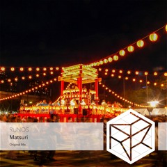 RUNOS - Matsuri (Original Mix)
