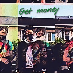 Get Money ft GlobalBoyMon