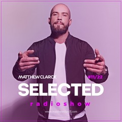 SELECTED By Matthew Clarck 11/22