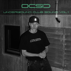 ocsid, underground club sound vol.1