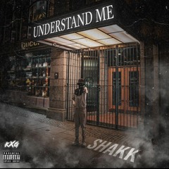 Shakk - Understand Me