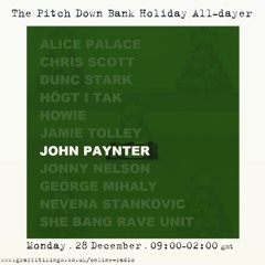 John Paynter - Pitch Down Mix Dec 20