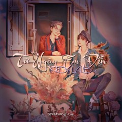 Từ Ngày Em Đến - Da LAB / Speed Up