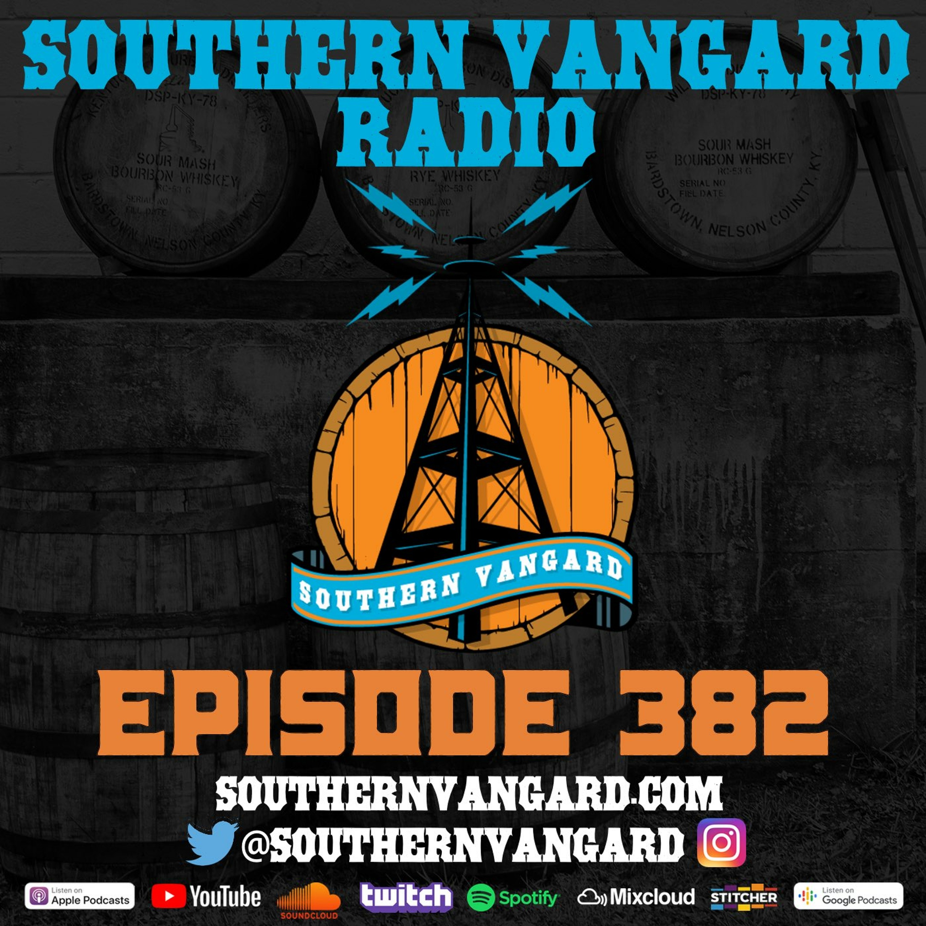 Episode 382 - Southern Vangard Radio