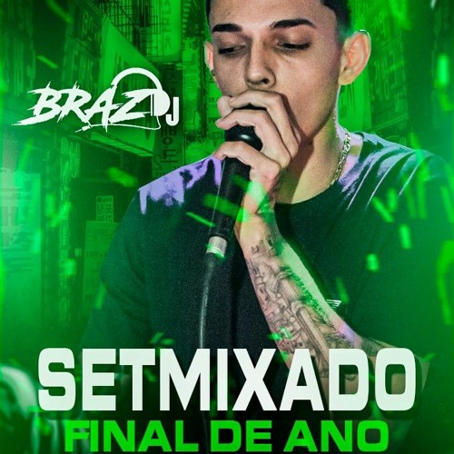 SET MIXADO 002 FINAL DE ANO ( PORRADEIRO DA REGIÃO DOS LAGOS)