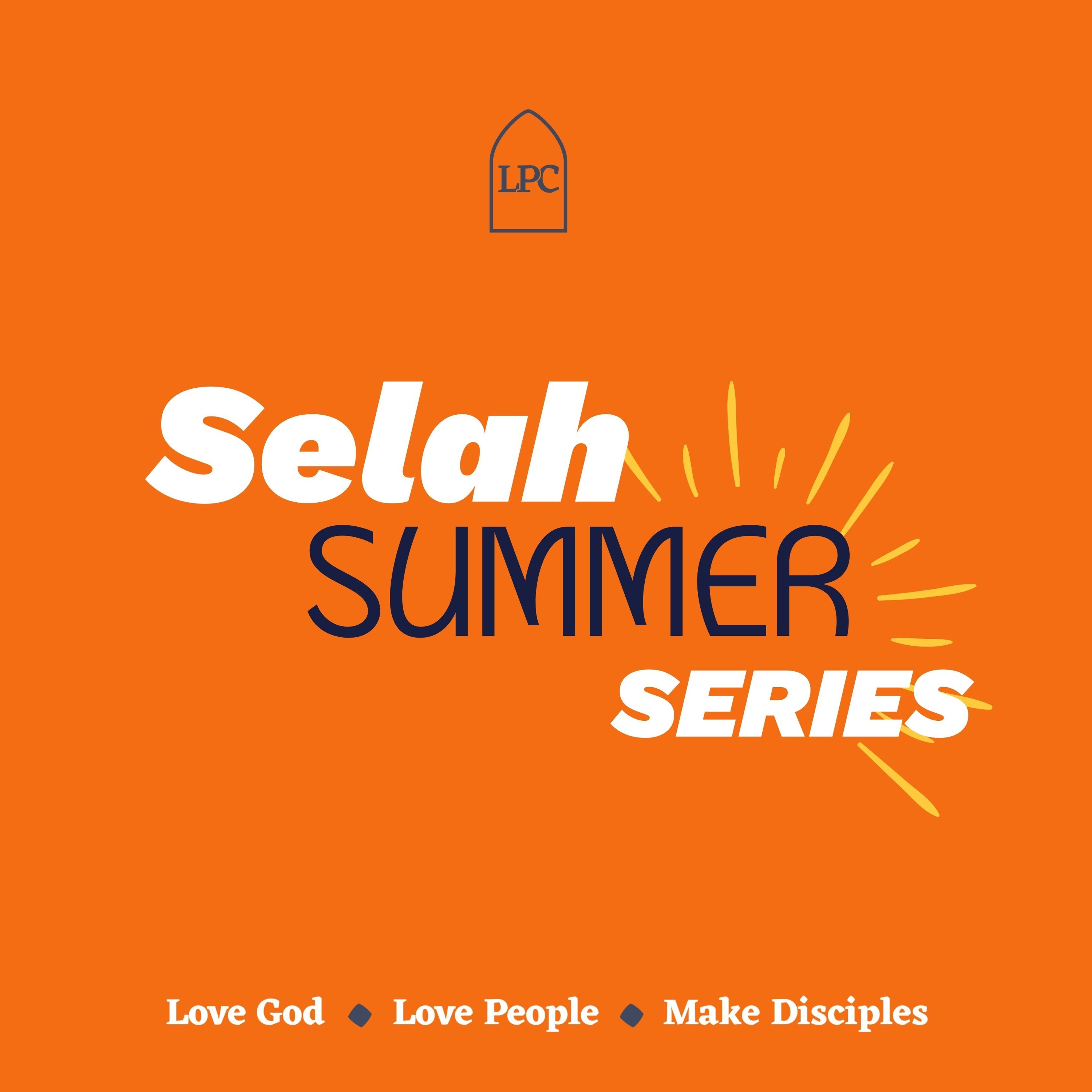 Selah...Summer Psalms: All Nations | Psalm 117 | Vince Hudson | 16.8.26 episode artwork