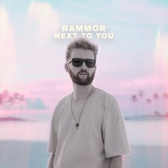 Rammor Otto Palmborg - Next to you