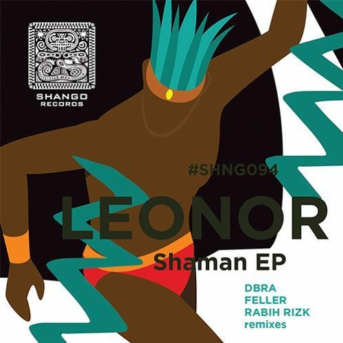 Premiere: LEONOR - La Creacion [Shango Records]