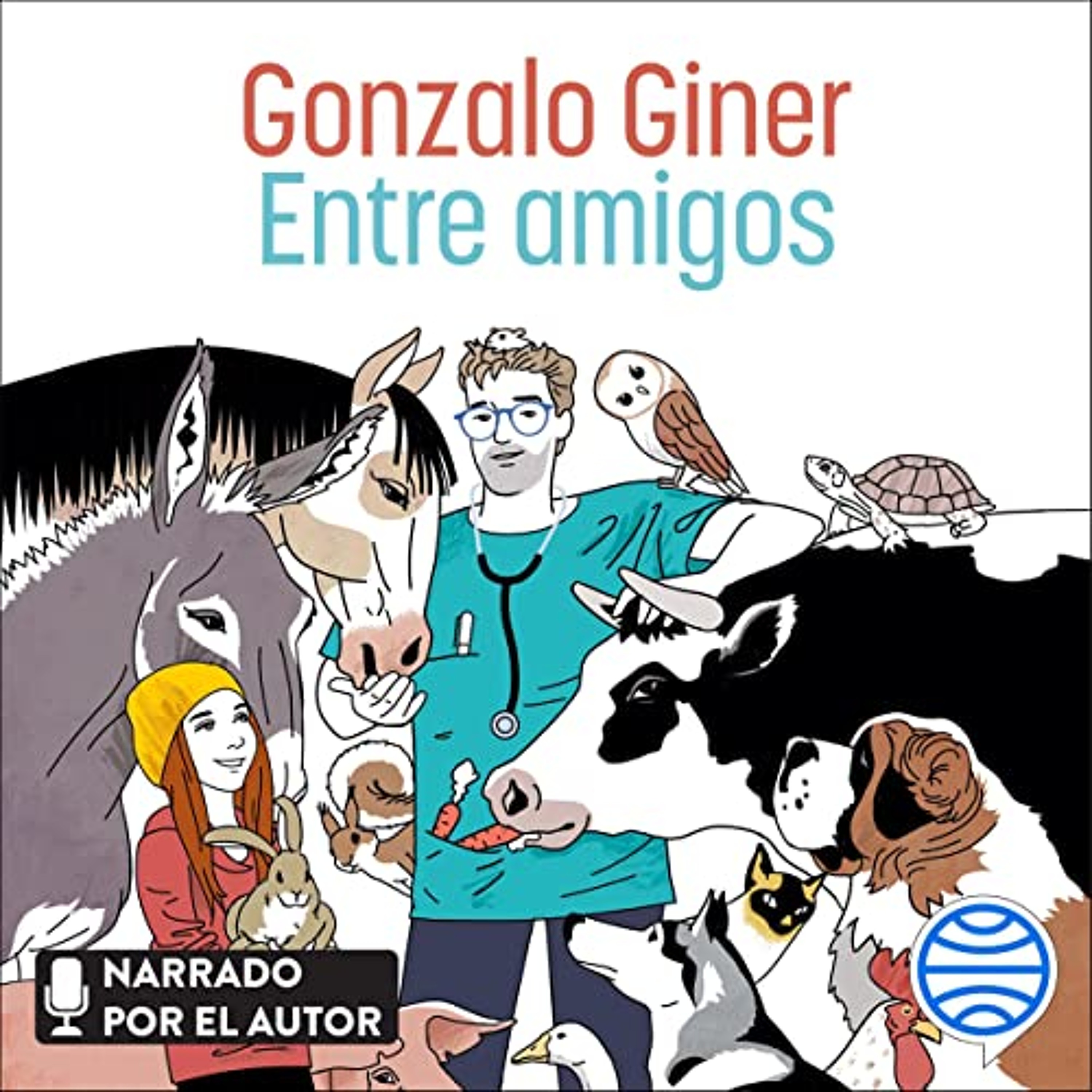 Entre amigos (Audiolibro) | Prueba Gratis
