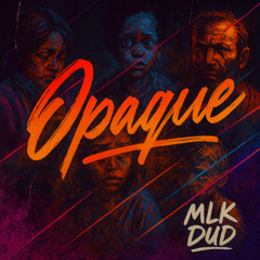 Opaque